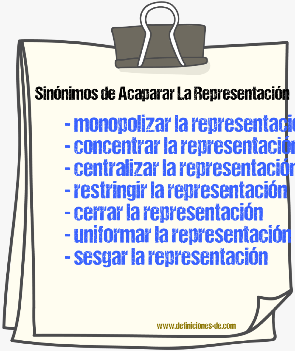 Sinónimos de acaparar la representación