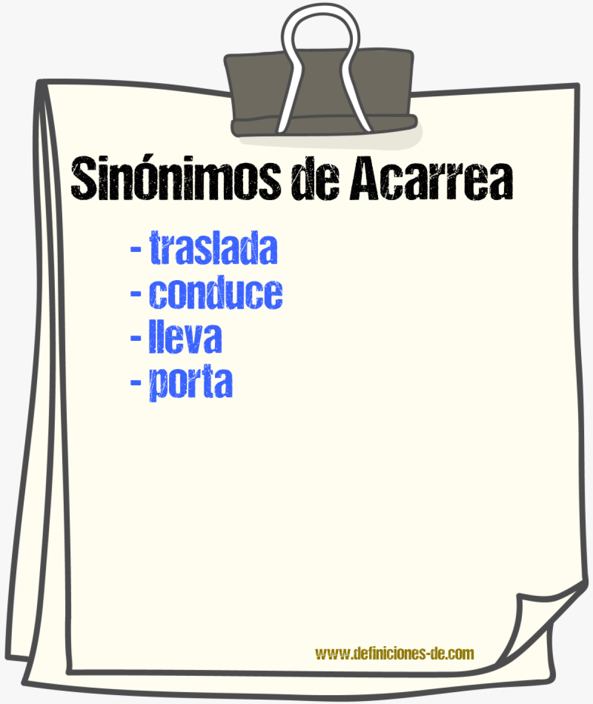 Sinónimos de acarrea