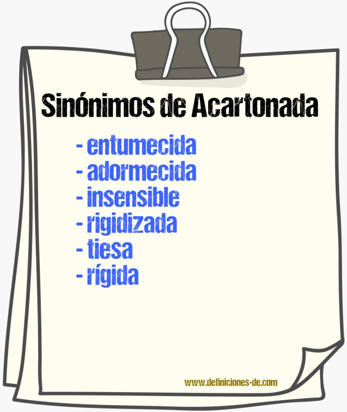 Sinónimos de acartonada