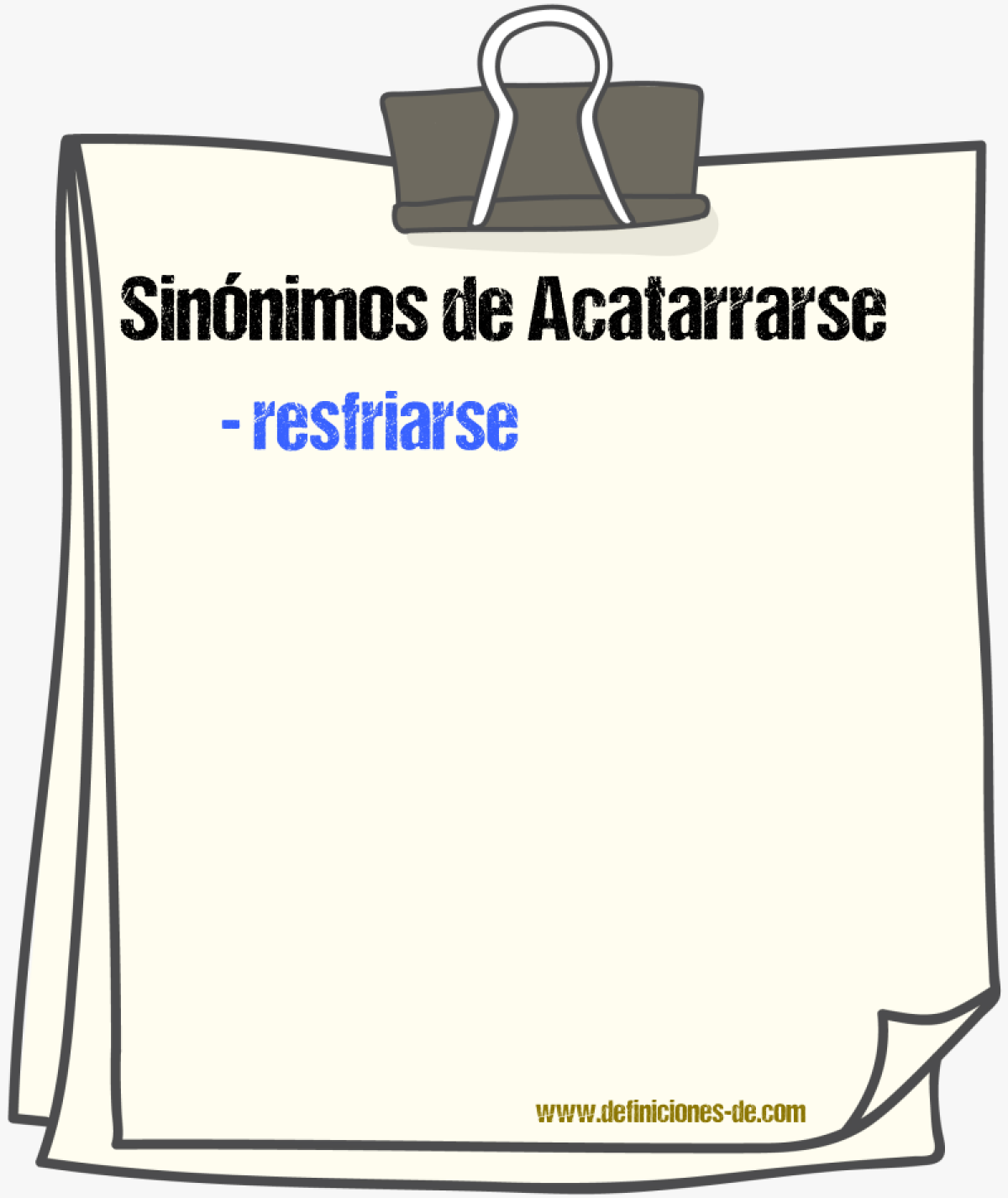 Sinnimos de acatarrarse