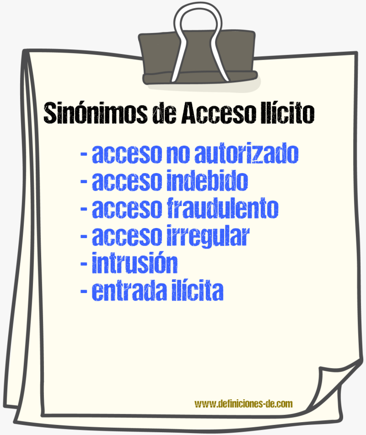 Sinónimos de acceso ilícito