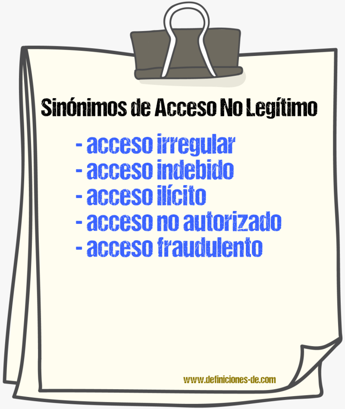 Sinónimos de acceso no legítimo