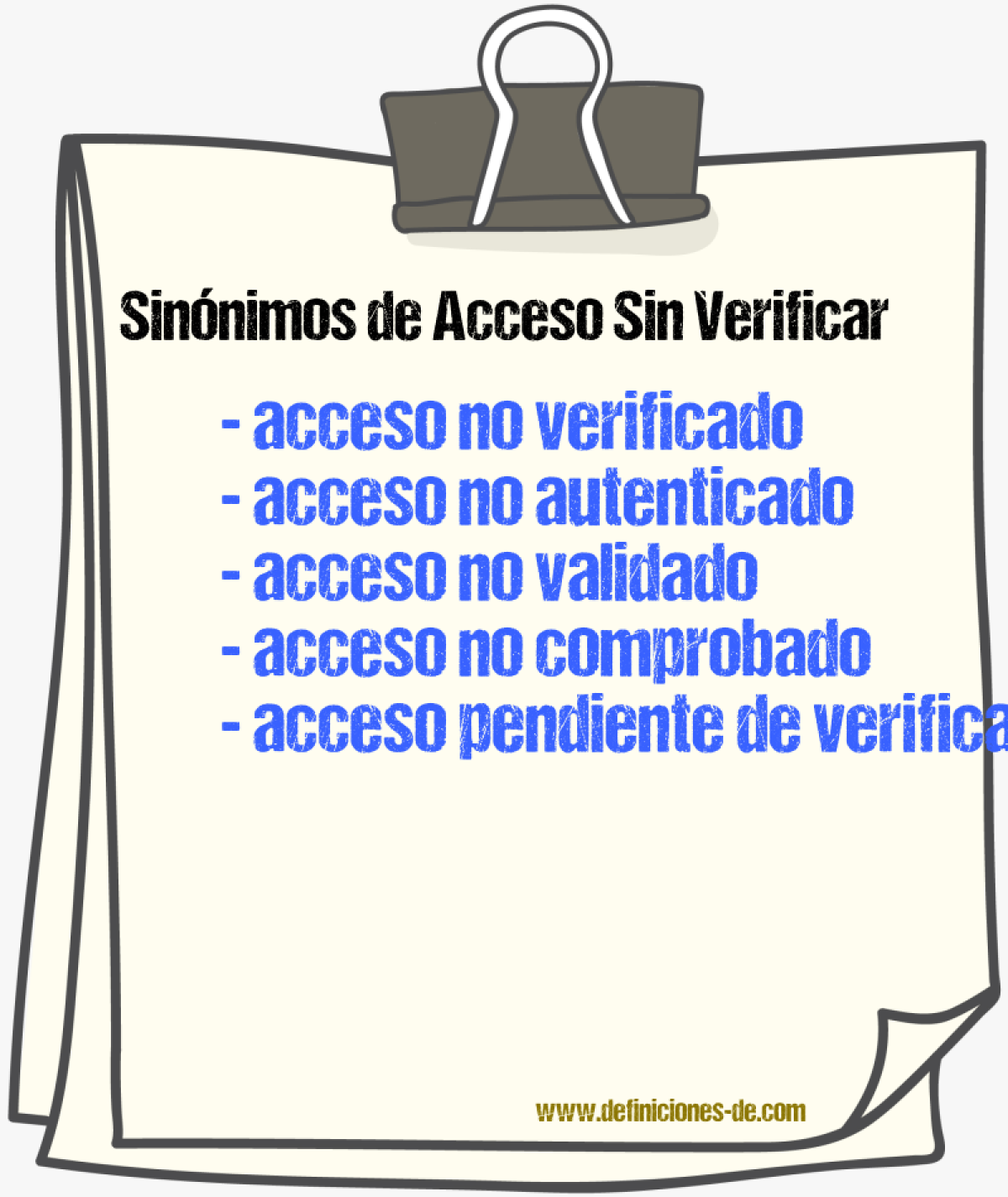 Sinónimos de acceso sin verificar