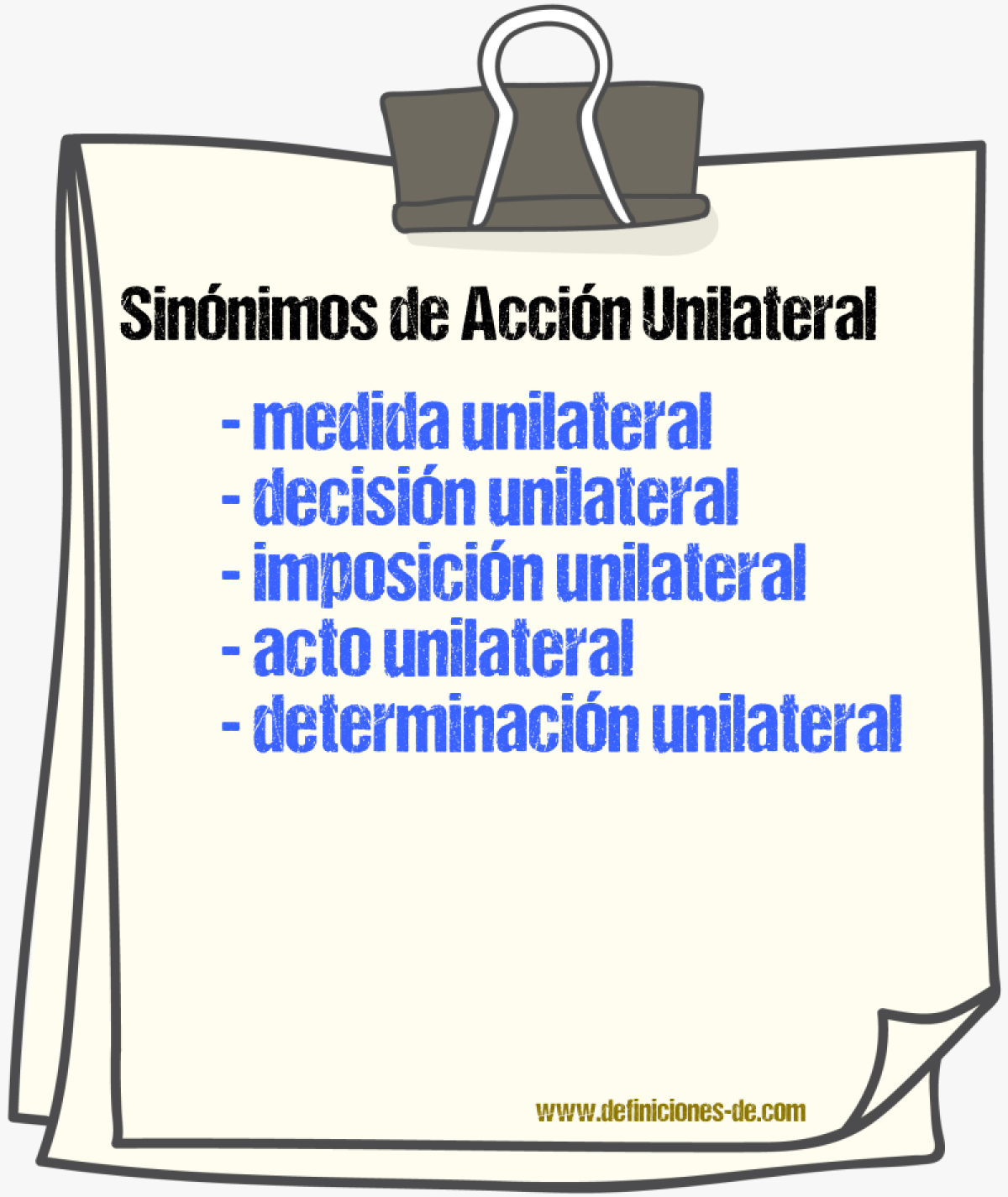 Sinónimos de acción unilateral