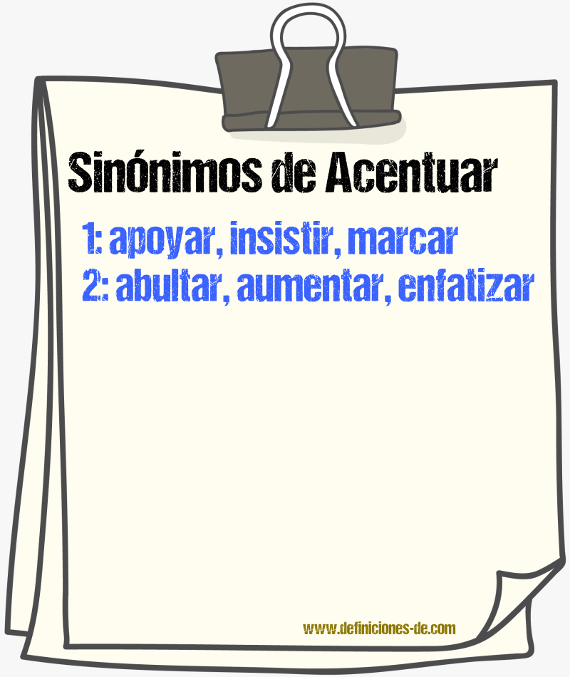 Sinnimos de acentuar