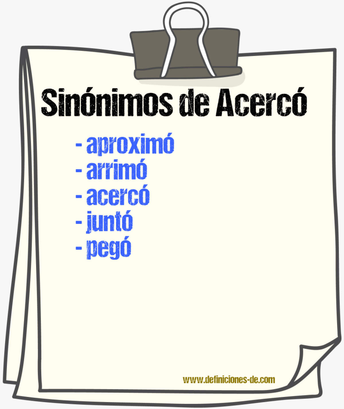 Sinónimos de acercó