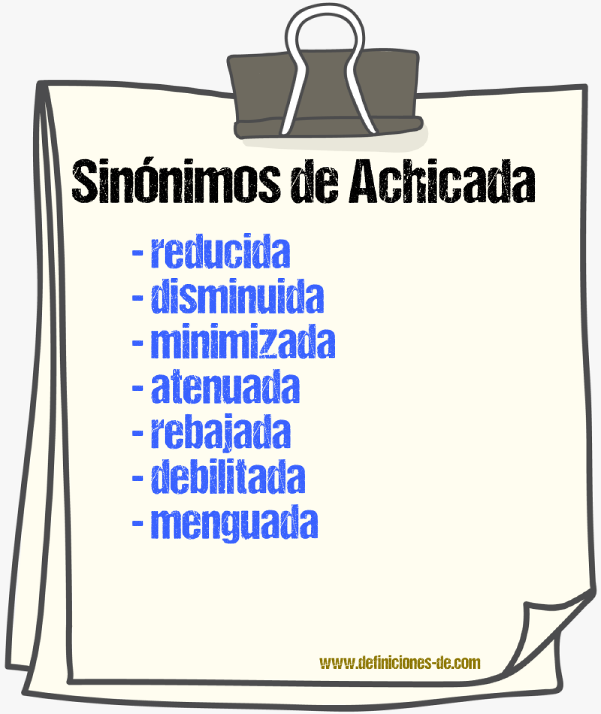Sinónimos de achicada