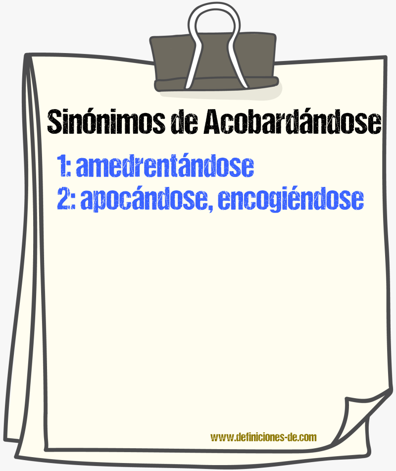 Sinónimos de acobardándose
