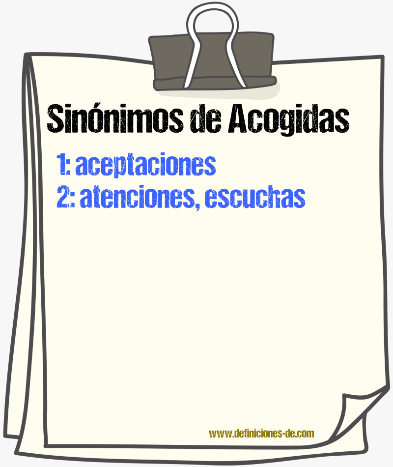 Sinónimos de acogidas