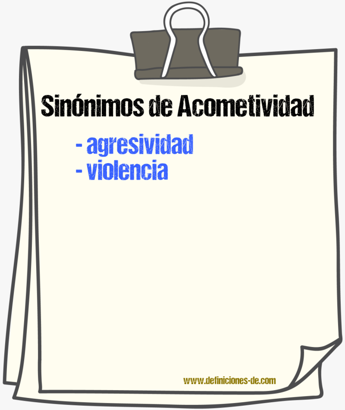 Sinnimos de acometividad