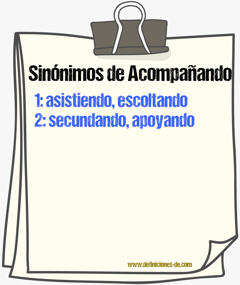 Sinónimos de acompañando