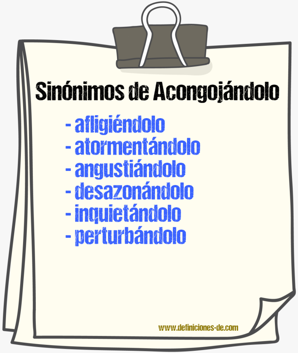 Sinónimos de acongojándolo