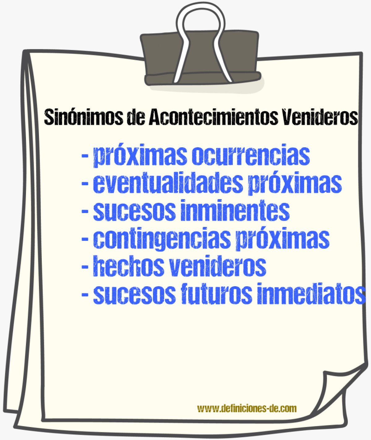 Sinónimos de acontecimientos venideros