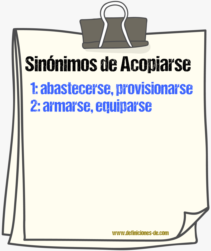 Sinónimos de acopiarse