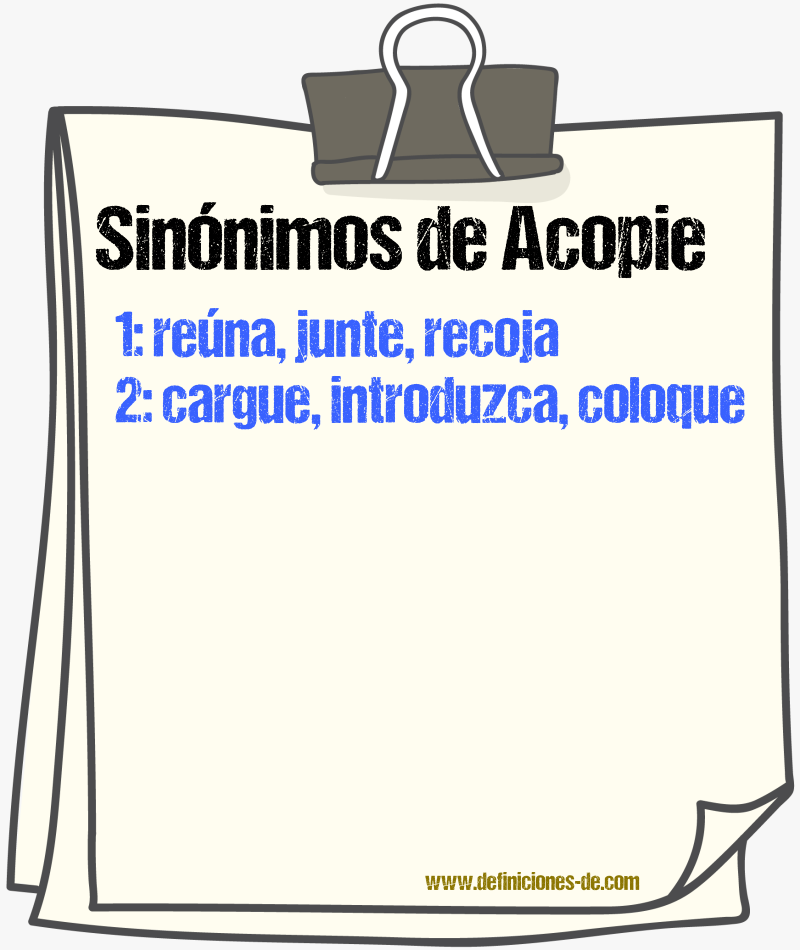 Sinónimos de acopie