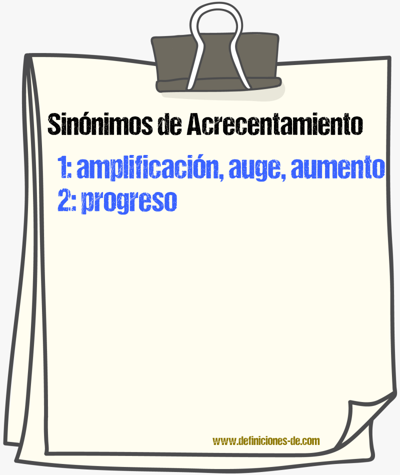 Sinnimos de acrecentamiento