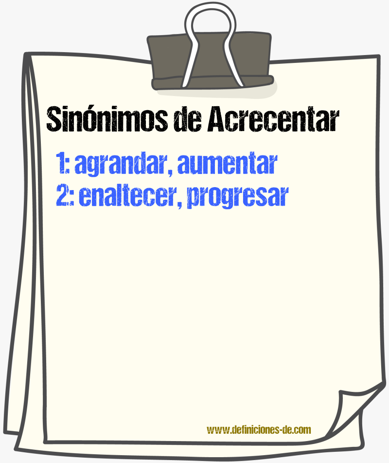 Sinnimos de acrecentar