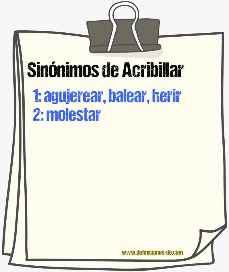 Sinnimos de acribillar