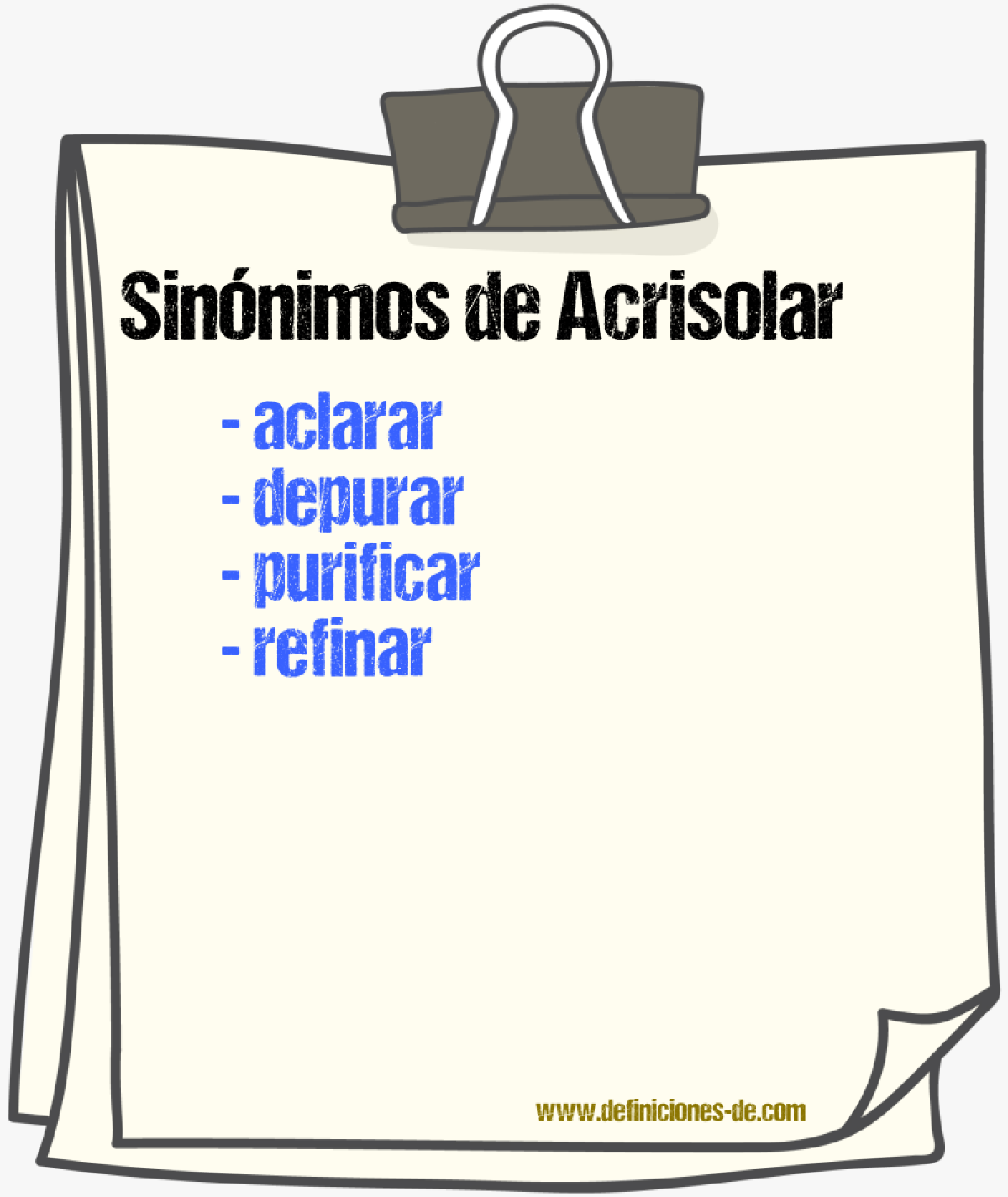 Sinnimos de acrisolar