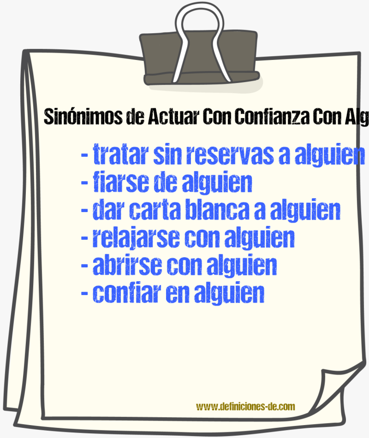 Sinónimos de actuar con confianza con alguien