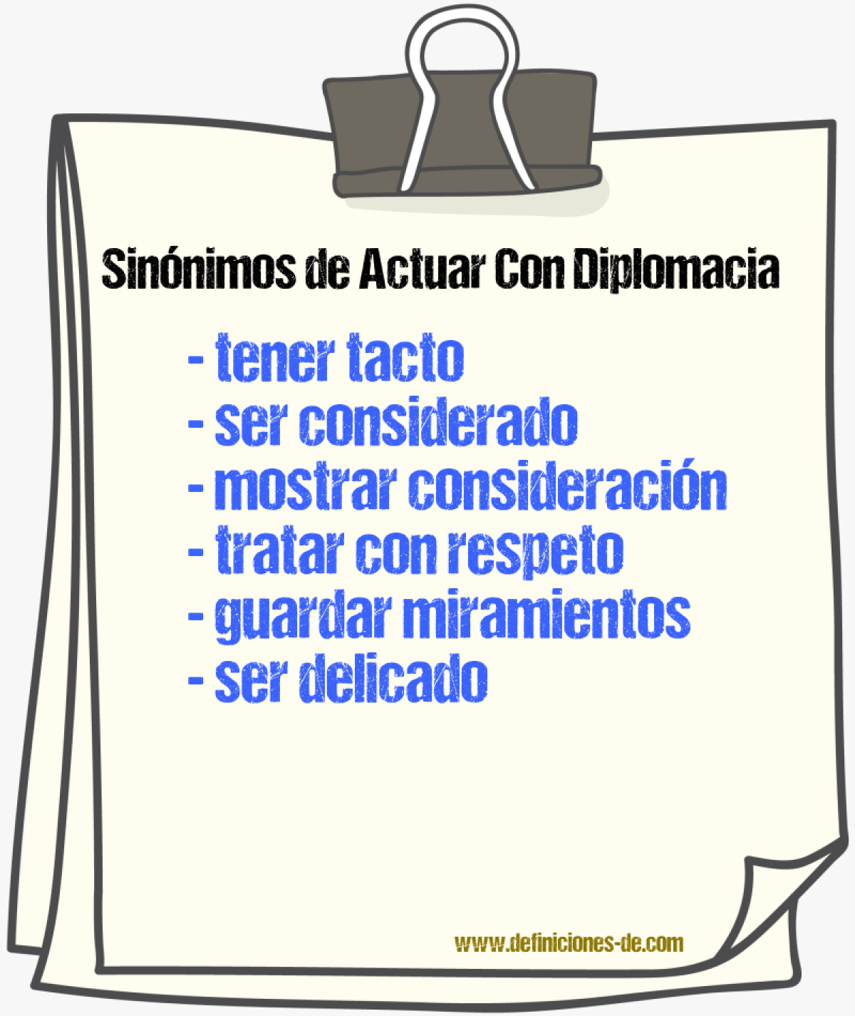 Sinónimos de actuar con diplomacia