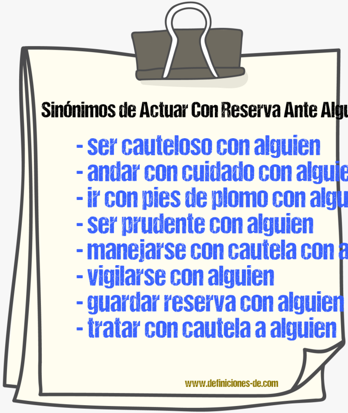 Sinónimos de actuar con reserva ante alguien