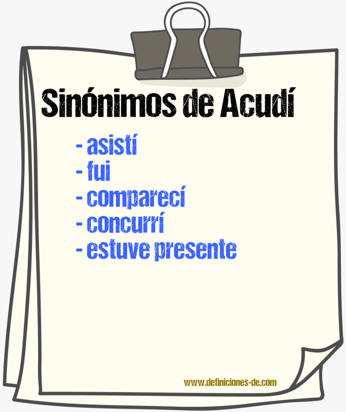 Sinónimos de acudí