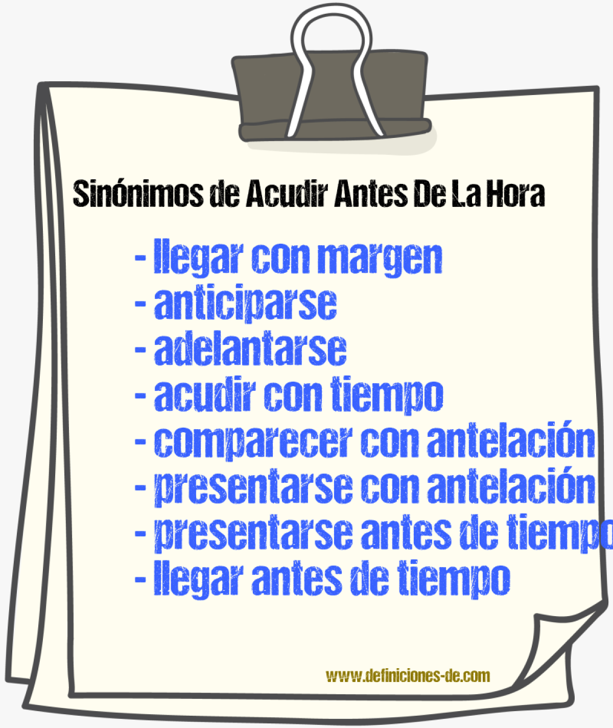 Sinónimos de acudir antes de la hora