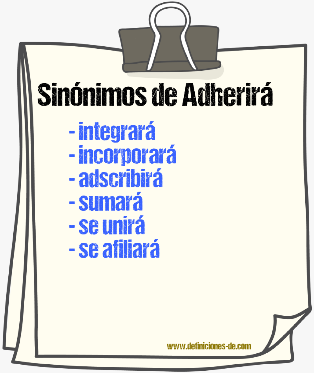 Sinónimos de adherirá