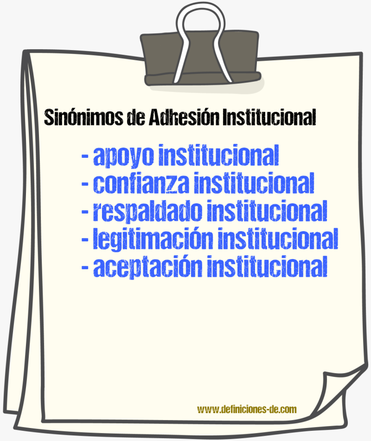 Sinónimos de adhesión institucional