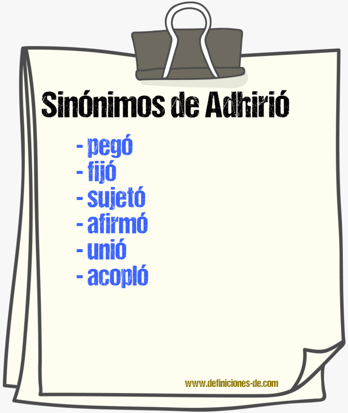 Sinónimos de adhirió