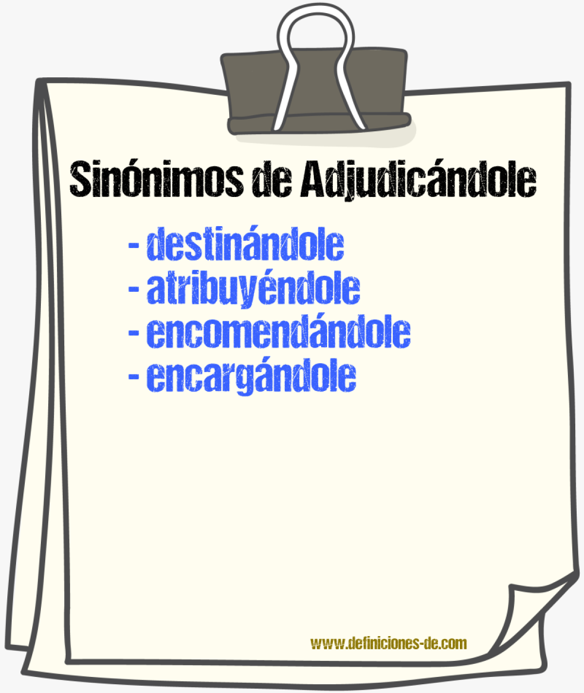 Sinónimos de adjudicándole