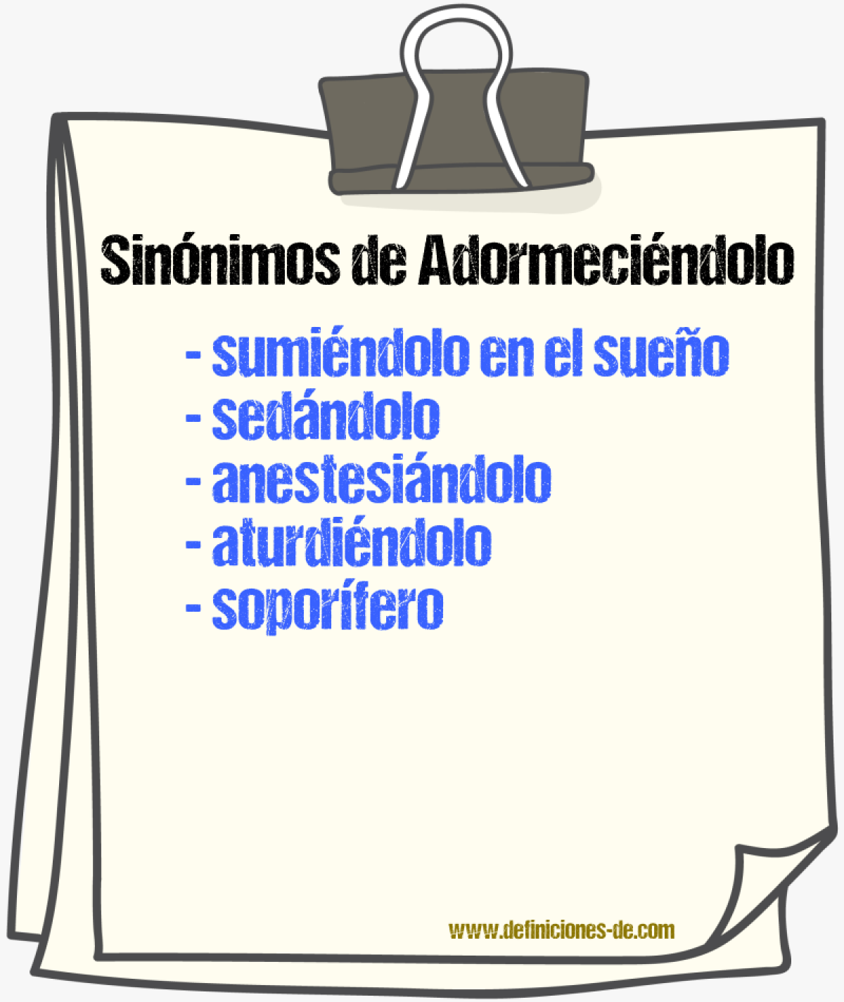 Sinónimos de adormeciéndolo