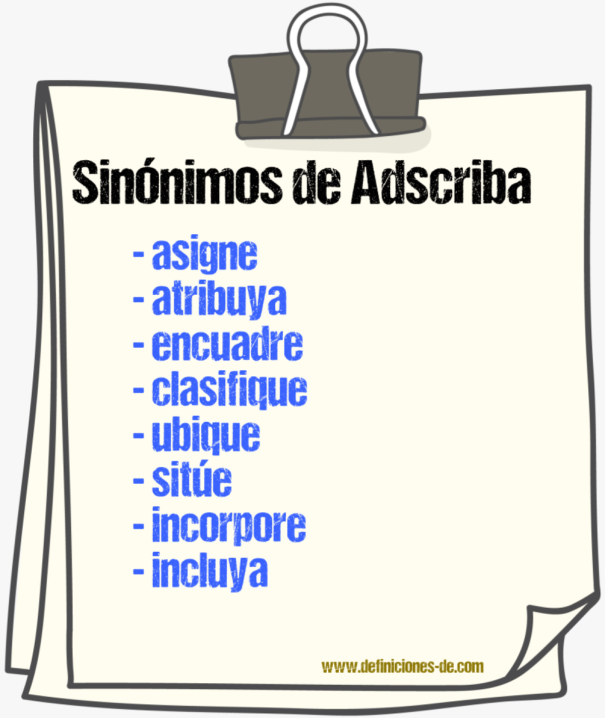 Sinónimos de adscriba