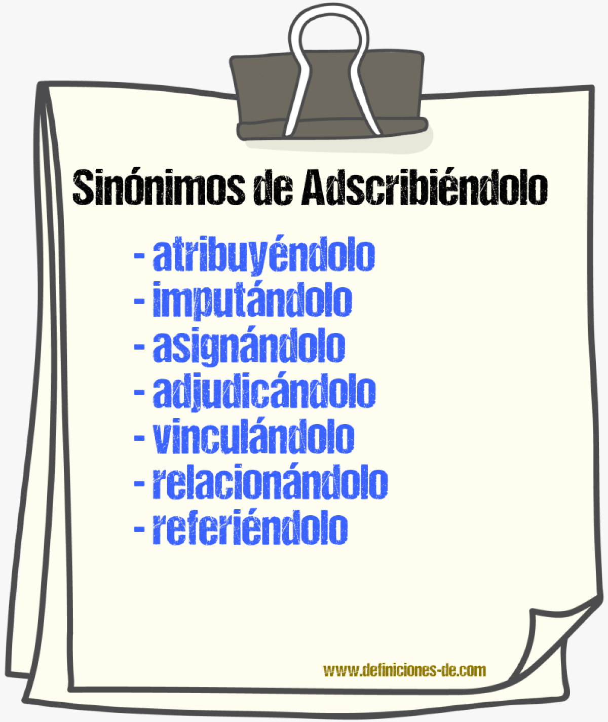Sinónimos de adscribiéndolo
