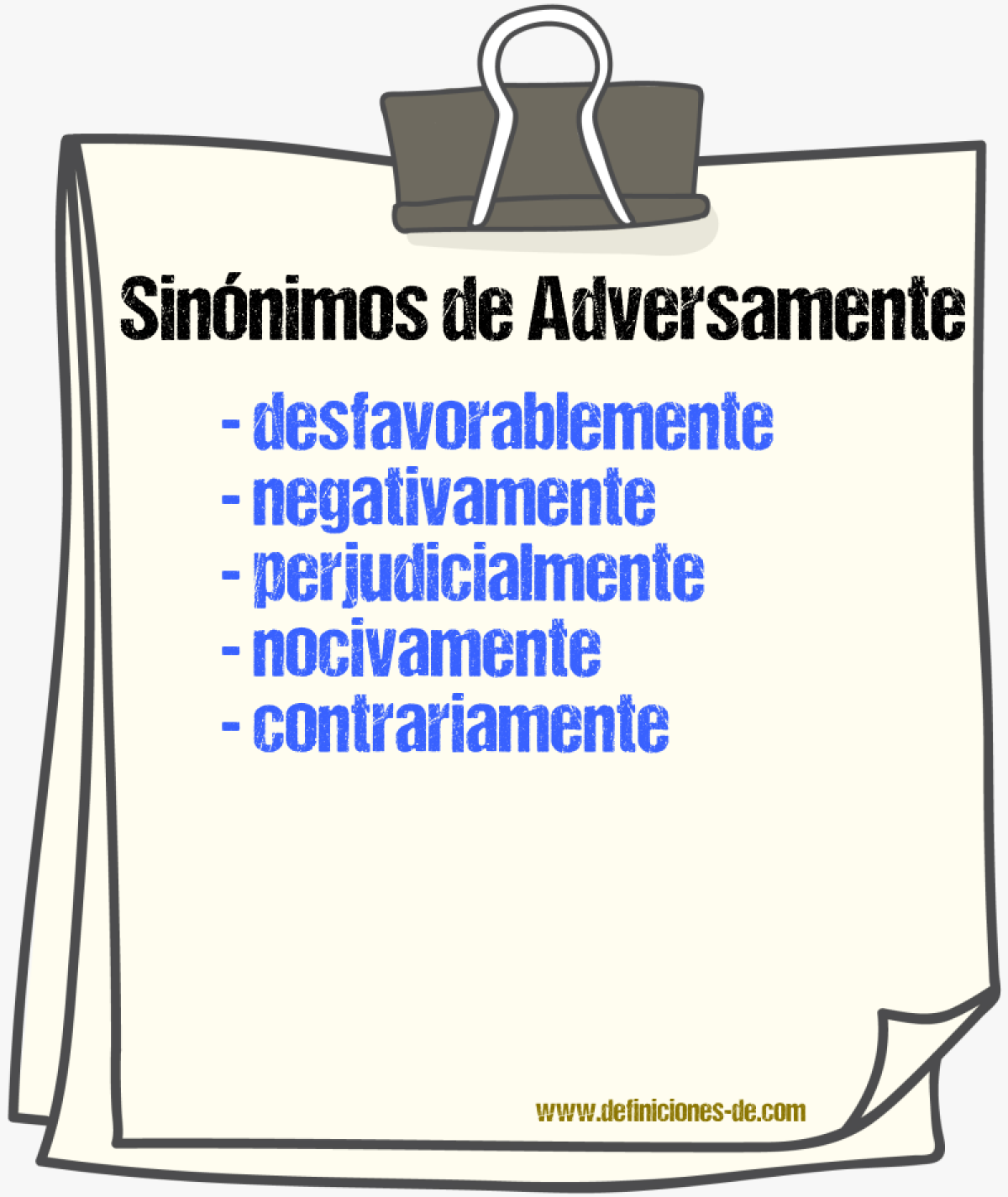 Sinónimos de adversamente