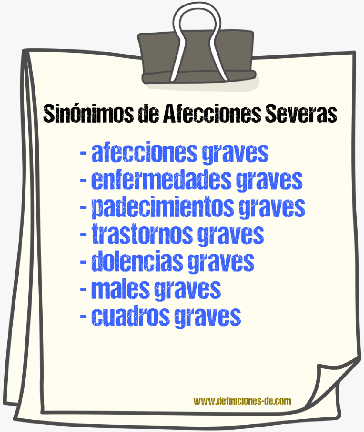 Sinónimos de afecciones severas