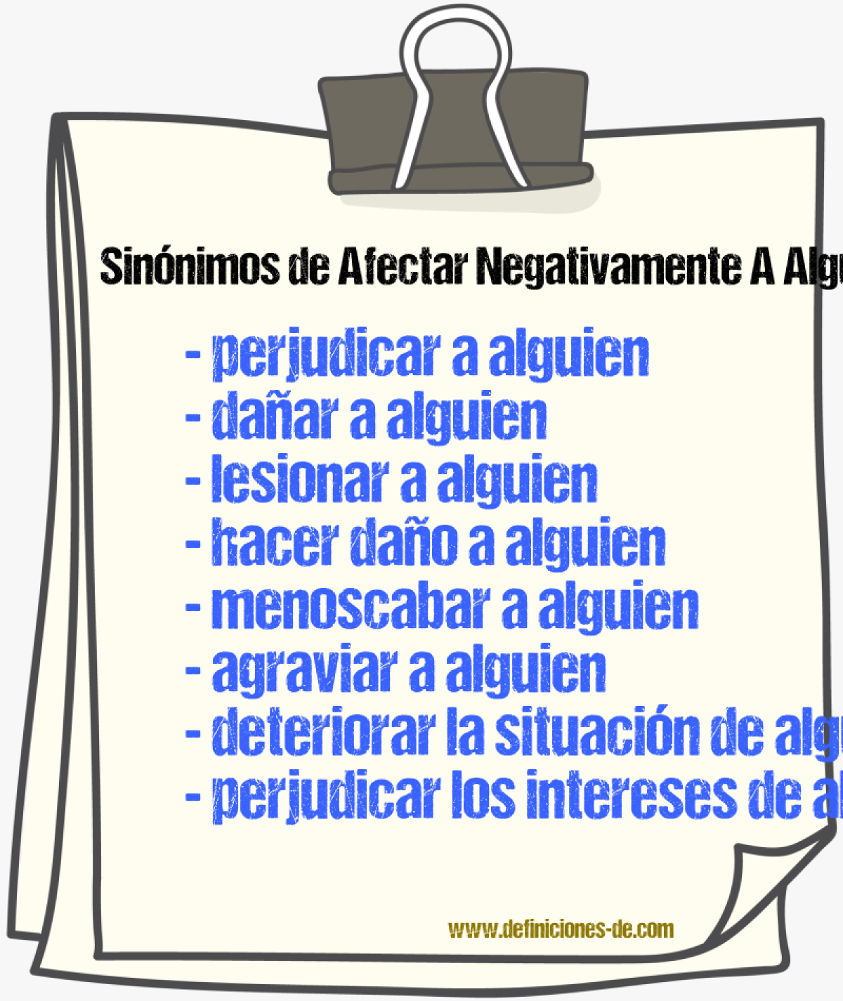 Sinónimos de afectar negativamente a alguien