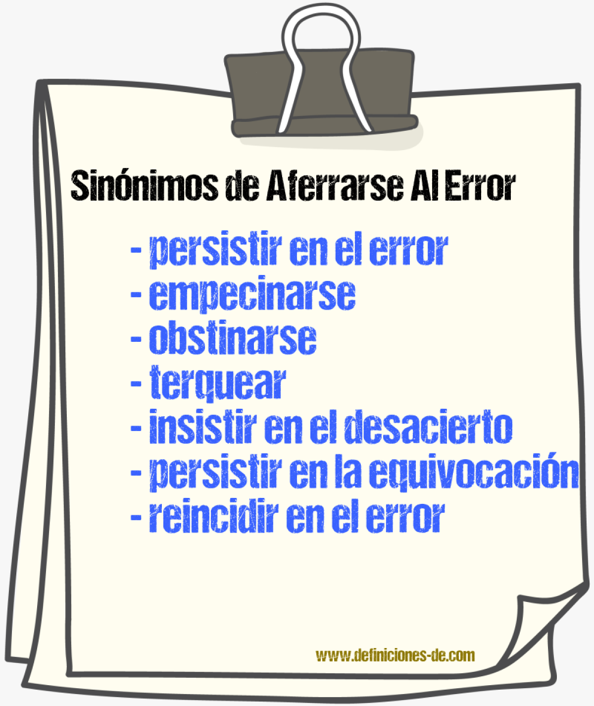 Sinónimos de aferrarse al error