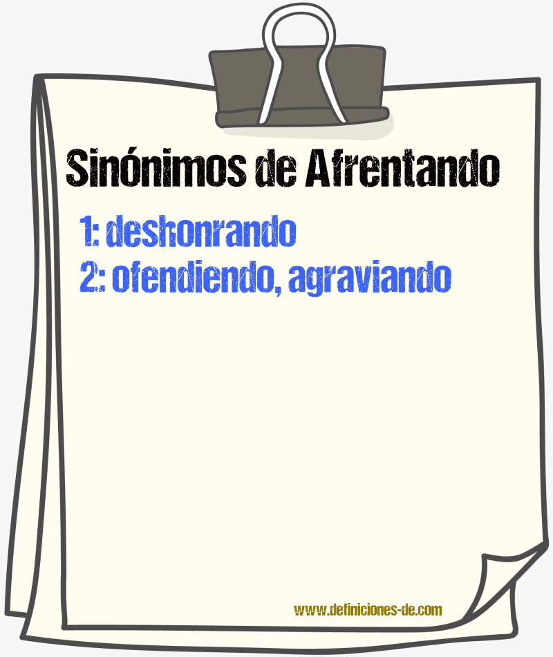 Sinónimos de afrentando