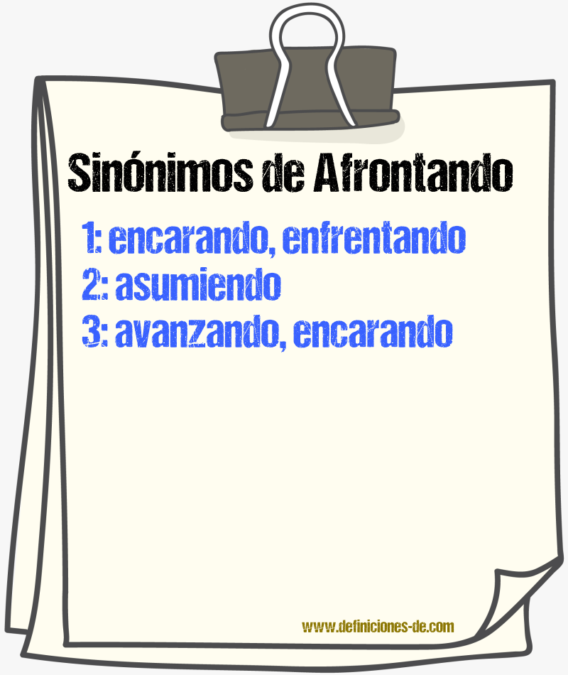 Sinónimos de afrontando