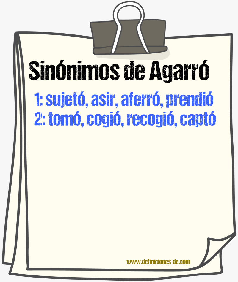 Sinónimos de agarró