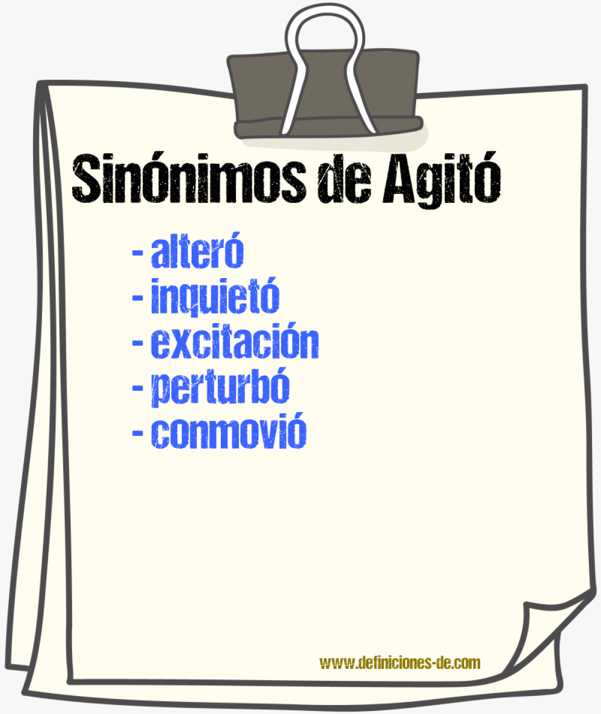 Sinónimos de agitó