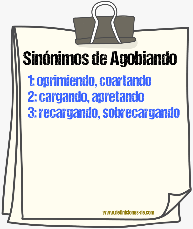 Sinónimos de agobiando
