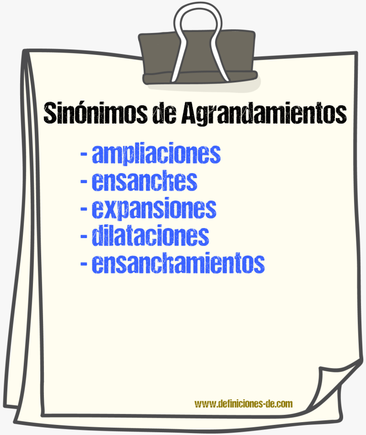 Sinónimos de agrandamientos