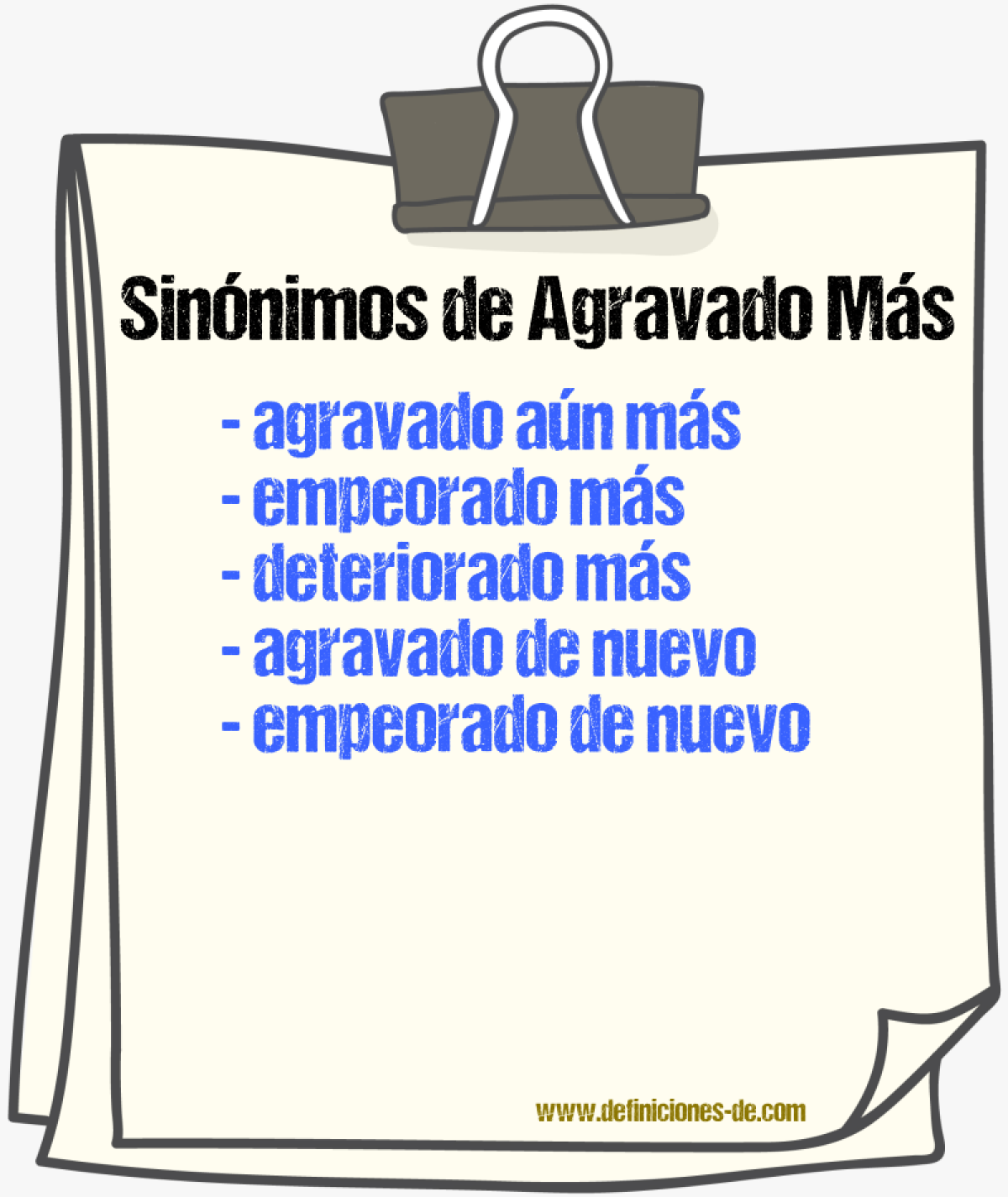 Sinónimos de agravado más
