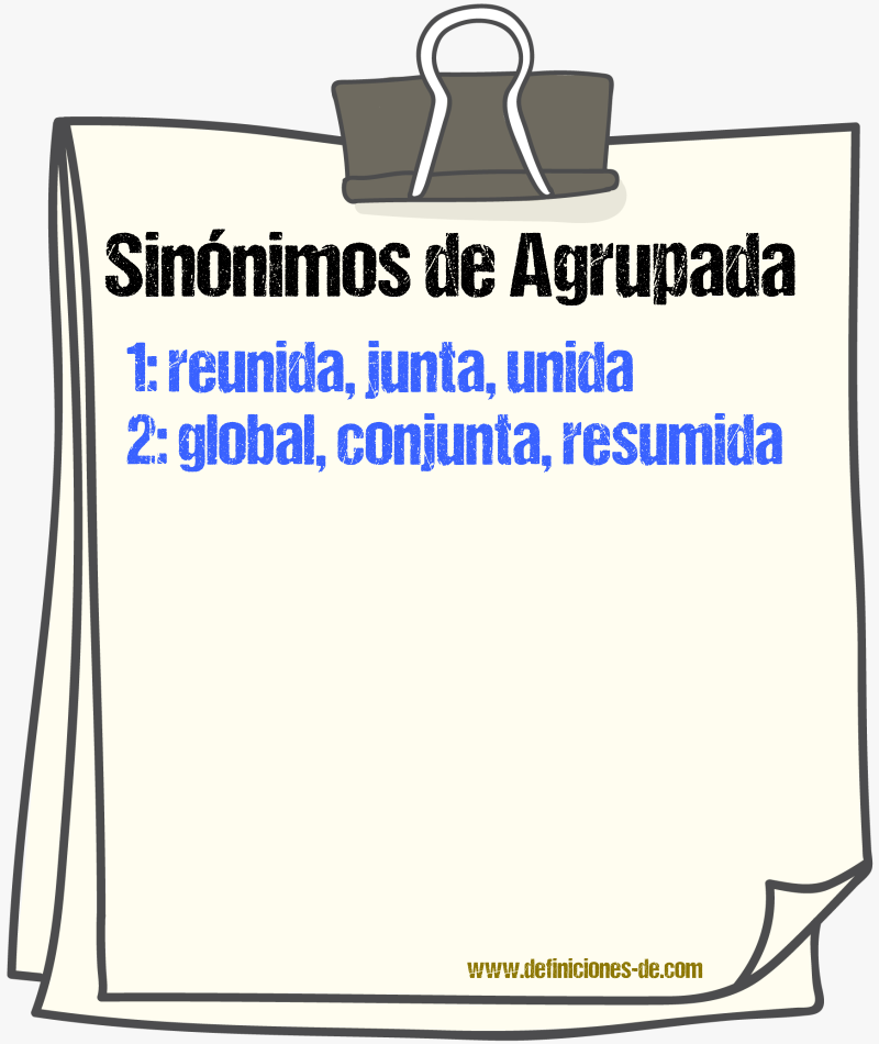 Sinónimos de agrupada