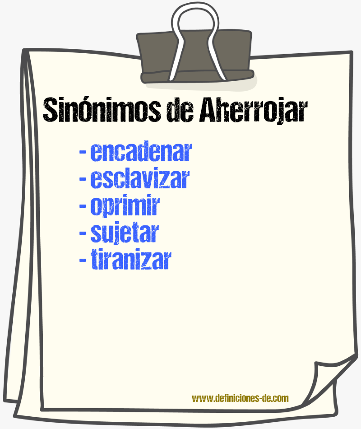 Sinnimos de aherrojar