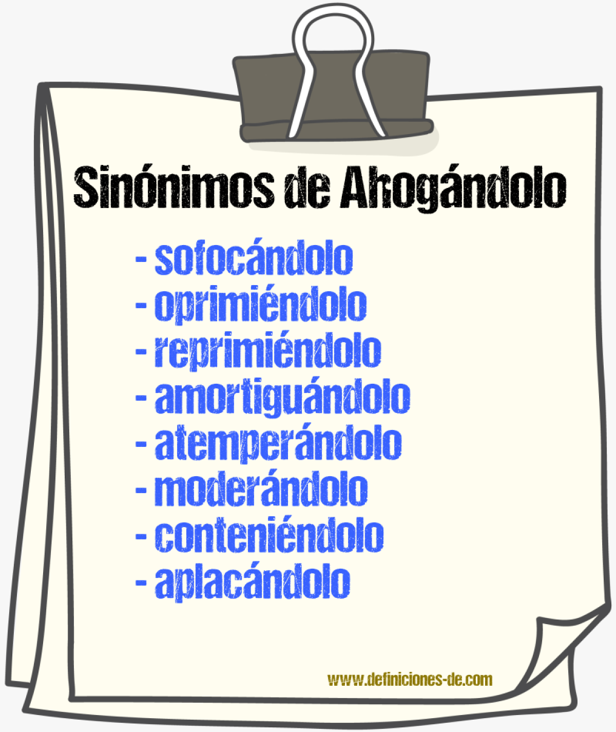 Sinónimos de ahogándolo