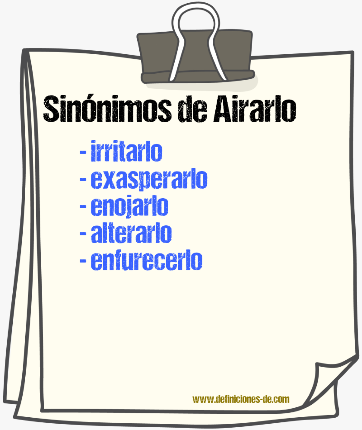 Sinónimos de airarlo